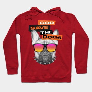 God Save The Dogs Hoodie